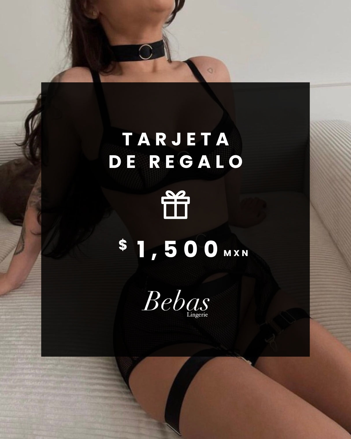 Tarjeta de Regalo - Bebas Lingerie México